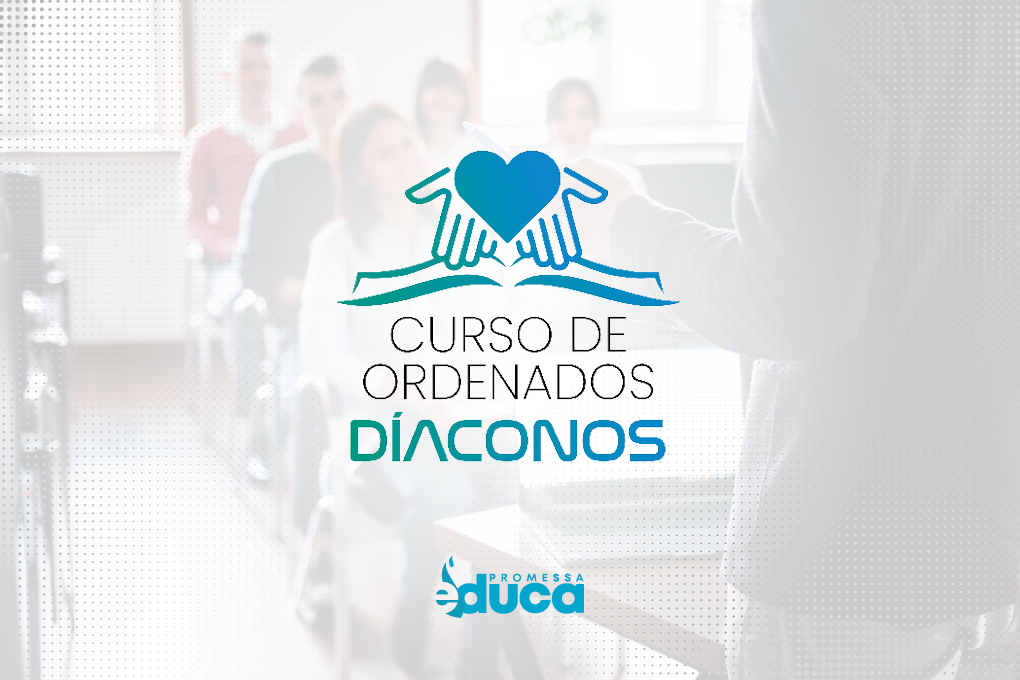 CURSO DE ORDENADOS: DIÁCONOS