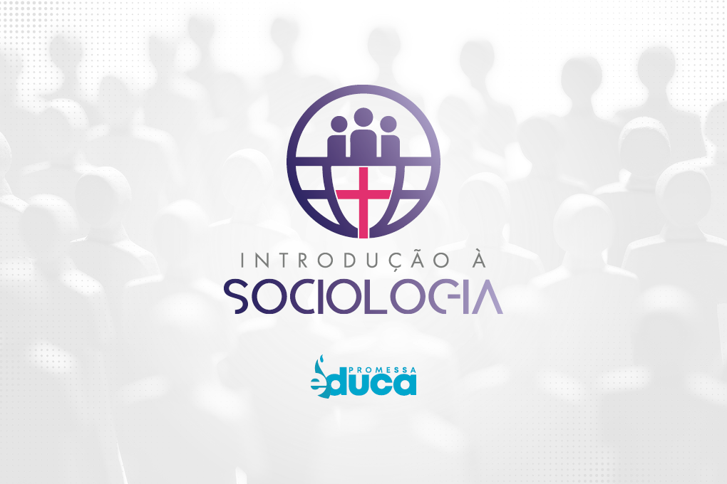INTRODUÇÃO À SOCIOLOGIA